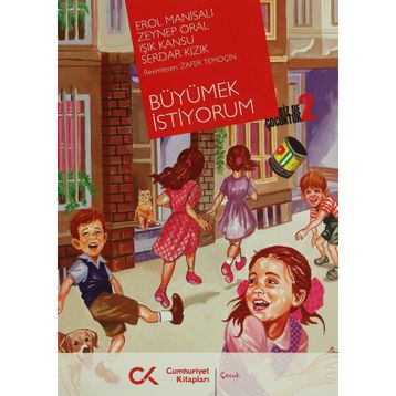 BÜYÜMEK İSTİYORUM BIZ DE ÇOCUKTUK 2 - KOLLEKTIF