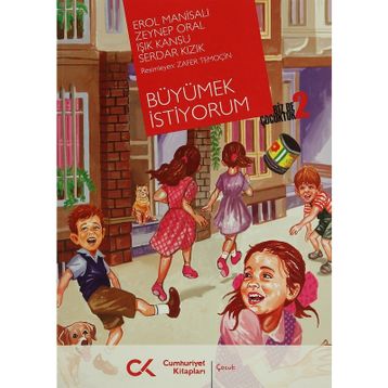 BÜYÜMEK İSTİYORUM BIZ DE ÇOCUKTUK 2 - KOLLEKTIF
