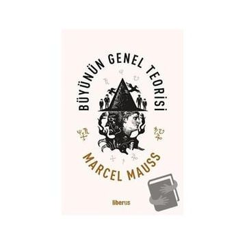 Büyünün Genel Teorisi Marcel Mauss