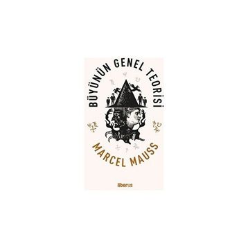 Büyünün Genel Teorisi Marcel Mauss