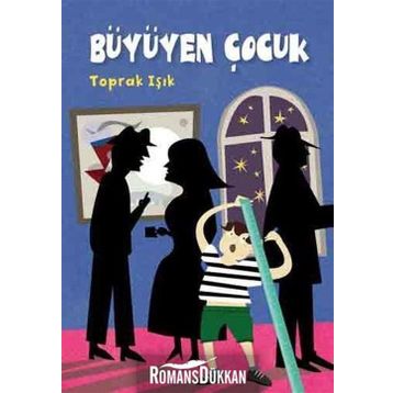 BÜYÜYEN ÇOCUK - TOPRAK IŞIK