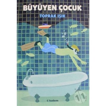BÜYÜYEN ÇOCUK - TOPRAK IŞIK