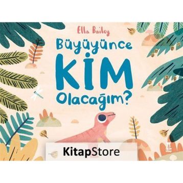 Büyüyünce Kim Olacağım? Kitap