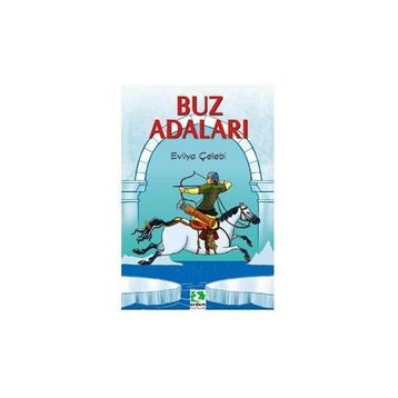 BUZ ADALARI - EVLIYA ÇELEBİ