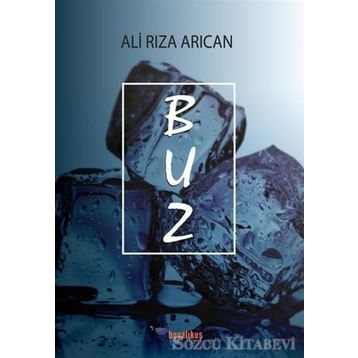 Buz - Ali Rıza Arıcan