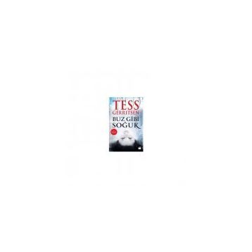 Buz Gibi Soğuk - Tess Gerritsen