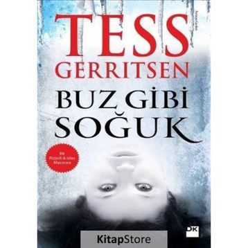 Buz Gibi Soğuk - Tess Gerritsen