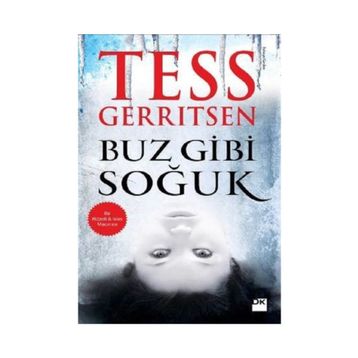 Buz Gibi Soğuk - Tess Gerritsen