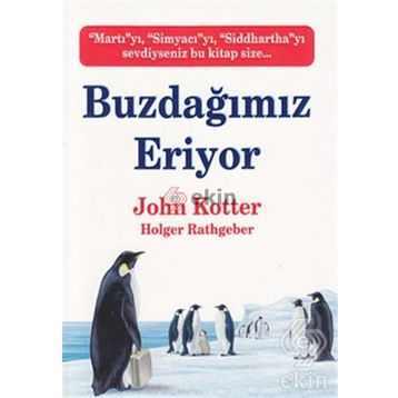 BUZDAĞIMIZ ERIYOR - JOHN KOTTER