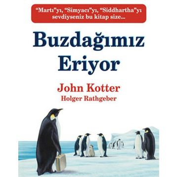 BUZDAĞIMIZ ERIYOR - JOHN KOTTER