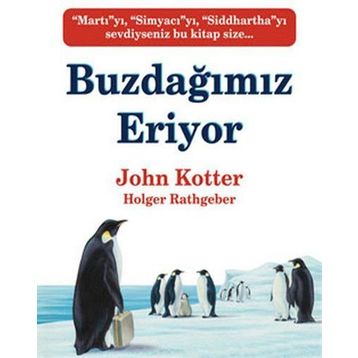 BUZDAĞIMIZ ERIYOR - JOHN KOTTER