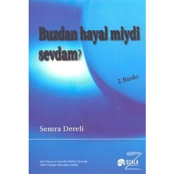 Buzdan Hayal miydi Sevdam? - Semra Dereli