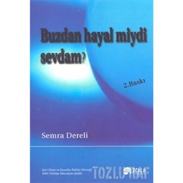 Buzdan Hayal miydi Sevdam? - Semra Dereli