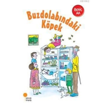 Buzdolabındaki Köpek - Behiç Ak