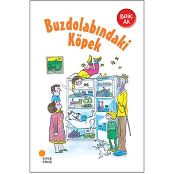 Buzdolabındaki Köpek - Behiç Ak