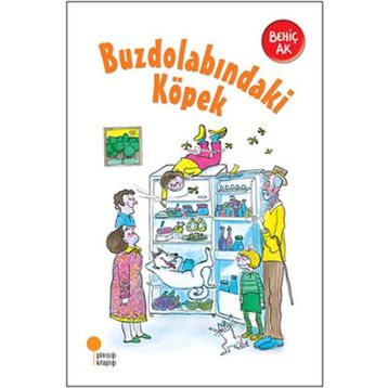 Buzdolabındaki Köpek - Behiç Ak