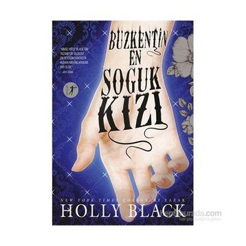 Buzkentin En Soğuk Kızı - Holly Black