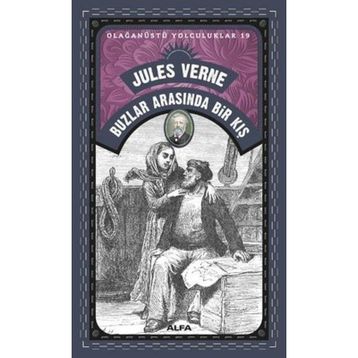 Buzlar Arasında Bir Kış - Jules Verne