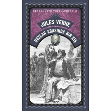 Buzlar Arasında Bir Kış - Jules Verne
