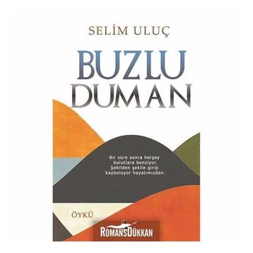 Buzlu Duman - Selim Uluç