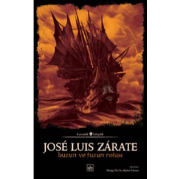 Buzun ve Tuzun Rotası - Jose Luis Zarate