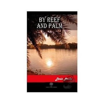 By Reef And Palm - Louis Becke