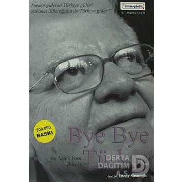 Bye Bye Türkçe - Oktay Sinanoğlu