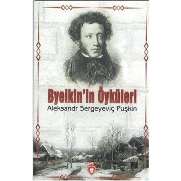 Byelkin´in Öyküleri - Aleksandr Sergeyeviç Puşkin