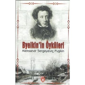 Byelkin´in Öyküleri - Aleksandr Sergeyeviç Puşkin