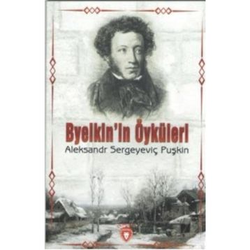 Byelkin'in Öyküleri - Alexandr Sergeyeviç Puşkin