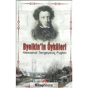 Byelkin'in Öyküleri - Alexandr Sergeyeviç Puşkin