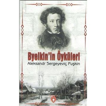 Byelkin'in Öyküleri - Alexandr Sergeyeviç Puşkin