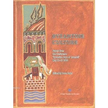 Byzantine Culture - Dean Sakel