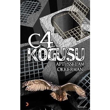 C-4 Koğuşu - Aptüsselam Okkerman