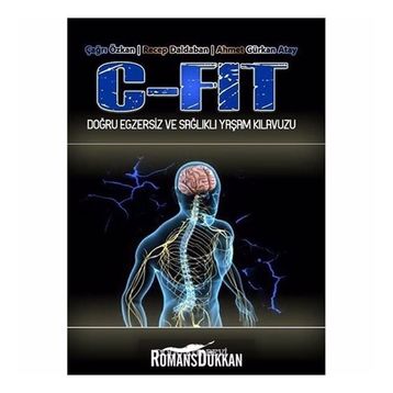 C-Fit Doğru Egzersiz ve Sağlıklı Yaşam Kılavuzu - Doğu Kitabevi
