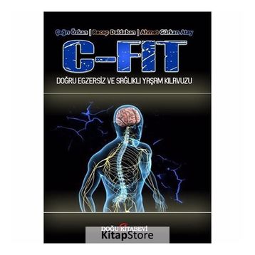 C-Fit Doğru Egzersiz ve Sağlıklı Yaşam Kılavuzu - Doğu Kitabevi