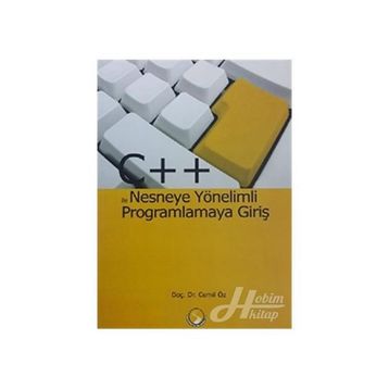 C++ ile Nesneye Yönelimli Programlamaya Giriş - Cemil Öz
