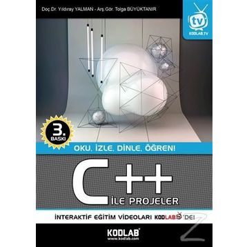 C++ İle Projeler - Yıldıray Yalman Tolga Büyüktanır