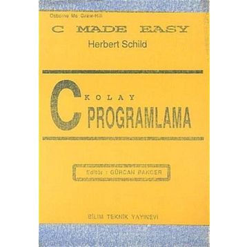 C Kolay Programlama - Herbert Schild