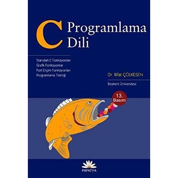 C PROGRAMLAMA DILI - RIFAT ÇÖLKESEN