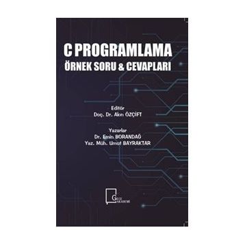 C Programlama Örnek Soru ve Cevapları - Emin Borandağ