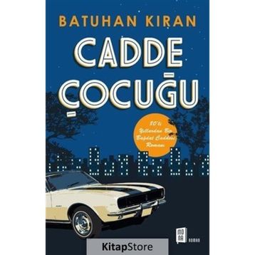 Cadde Çocuğu - Batuhan Kıran