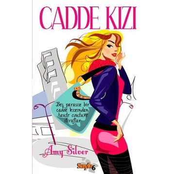 CADDE KIZI - AMY SILVER