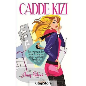 CADDE KIZI - AMY SILVER