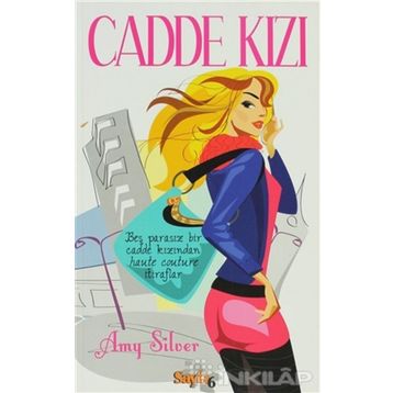 CADDE KIZI - AMY SILVER