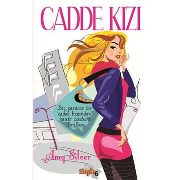 CADDE KIZI - AMY SILVER
