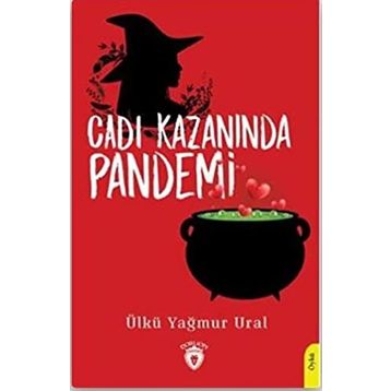 Cadı Kazanında Pandemi - Ülkü Yağmur Ural