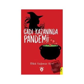 Cadı Kazanında Pandemi - Ülkü Yağmur Ural