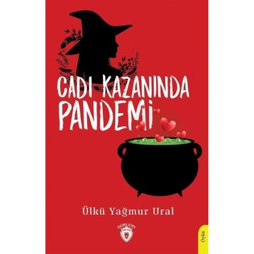 Cadı Kazanında Pandemi - Ülkü Yağmur Ural
