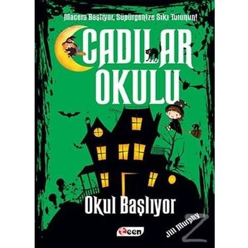Cadılar Okulu 2 - Okul Başlıyor - Jill Murhpy